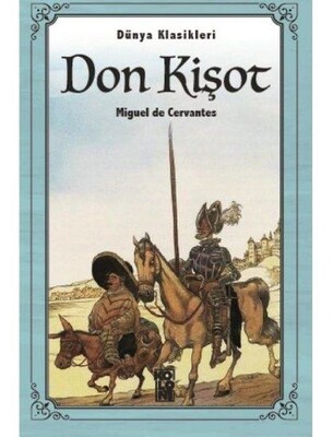 Don Kişot - Dünya Klasikleri - Koloni