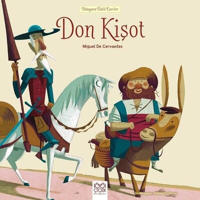 Don Kişot - Dünyaca Ünlü Eserler - 1001 Çiçek Kitaplar