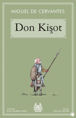 Don Kişot - (Gökkuşağı Yıldızlı Seri) - Arkadaş Yayınları