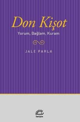 Don Kişot - Yorum, Bağlam, Kuram - 1
