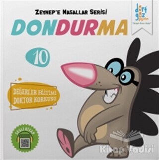 Dondurma - Zeynep'e Masallar Serisi 10 - Dörtgöz Yayınları