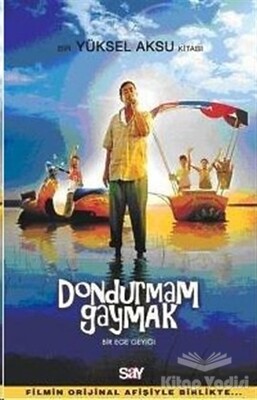 Dondurmam Gaymak Bir Ege Geyiği - Say Yayınları