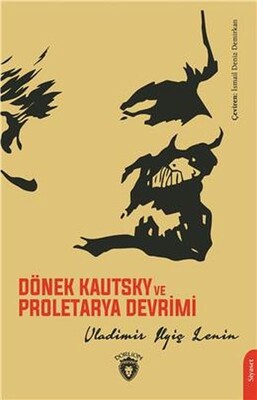 Dönek Kautsky ve Proletarya Devrimi - Dorlion Yayınları
