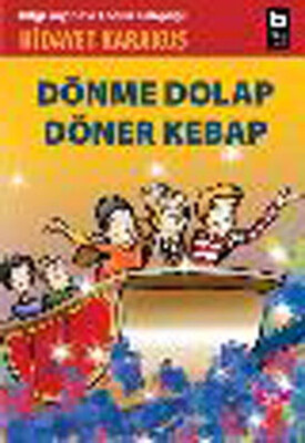 Dönme Dolap Döner Kebap - Bilgi Yayınevi