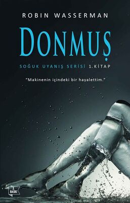 Donmuş - Soğuk Uyanış Serisi 1. Kitap - 1