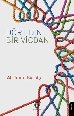 Dört Din - Bir Vicdan - Dorlion Yayınları