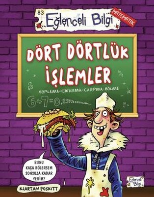 Dört Dörtlük İşlemler - Eğlenceli Bilgi