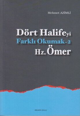 Dört Halifeyi Farklı Okumak 2 - Hz. Ömer - 1