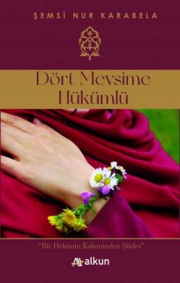 Dört Mevsime Hükümlü - Alkun Kitap