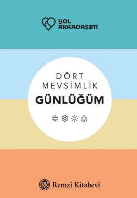 Dört Mevsimlik Günlüğüm - Remzi Kitabevi