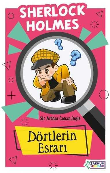 Zakkum Çocuk Yayınları - Dörtlerin Esrarı - Sherlock Holmes