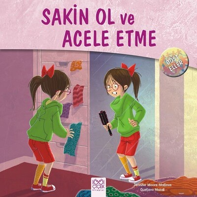 Dost Eller - Sakin Ol ve Acele Etme - 1001 Çiçek Kitaplar