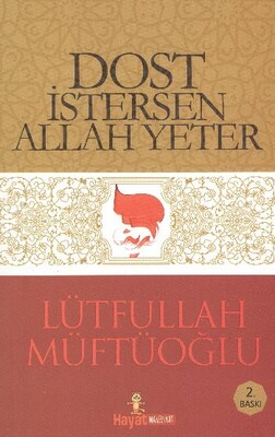 Dost İstersen Allah Yeter - Hayat Yayınları