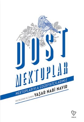 Dost Mektuplar - Varlık Yayınları