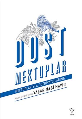 Dost Mektuplar - 1