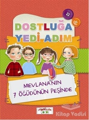 Dostluğa Yedi Adım - Yediveren Çocuk