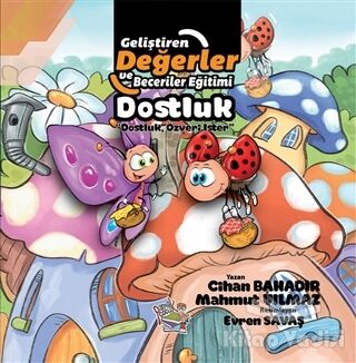 Dostluk - Dostluk, Özveri İster - 1