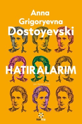 Dostoyeski’nin Hatıraları - İnsan Kitap