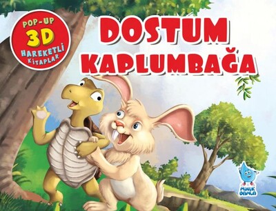 Dostum Kaplumbağa (Pop-Up 3D Hareketli Kitaplar) - Minik Damla