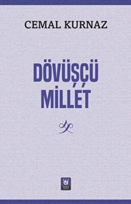Dövüşçü Millet - Türk Edebiyatı Vakfı Yayınları