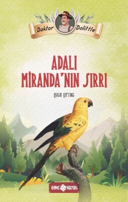 Dr. Dolittle Adalı Miranda’nın Sırrı - Genç Hayat