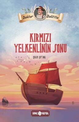 Dr. Dolittle Kırmızı Yelkenlinin Sonu - Genç Hayat