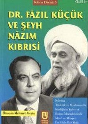 Dr. Fazıl Küçük ve Şeyh Nazım Kıbrısi - Marifet Yayınları