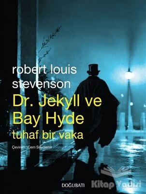 Dr. Jekyll ve Bay Hyde Tuhaf Bir Vaka - 1