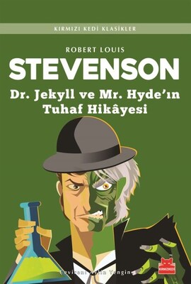 Dr. Jekyll ve Mr. Hyde'ın Tuhaf Hikayesi - Kırmızı Kedi Yayınevi