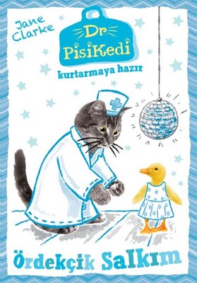 Dr. Pisikedi Kurtarmaya Hazır: Ördekçik Salkım - Pegasus Yayınları