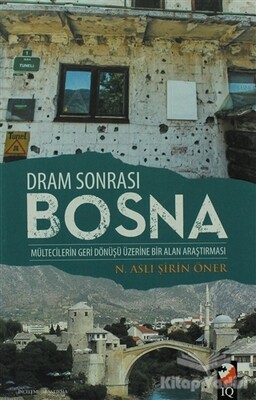 Dram Sonrası Bosna - IQ Kültür Sanat Yayıncılık