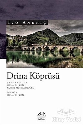Drina Köprüsü - İletişim Yayınları