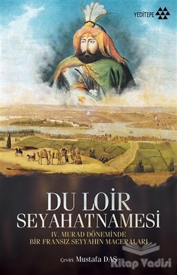 Du Loir Seyahatnamesi - Yeditepe Yayınevi