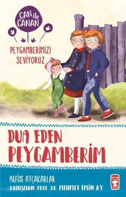 Dua Eden Peygamberim - Can ile Canan Peygamberimizi Seviyoruz - 1