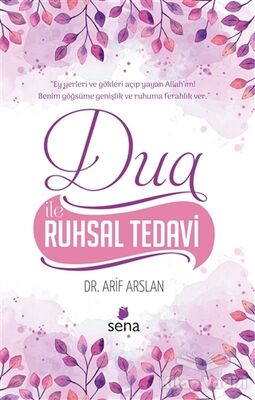 Dua ile Ruhsal Tedavi - 1