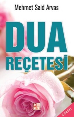 Dua Reçetesi - Babıali Kültür Yayıncılığı