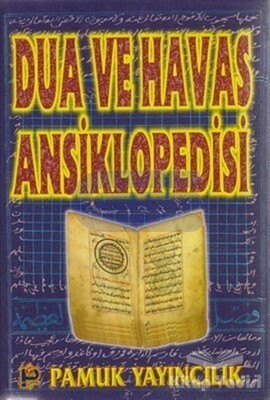 Dua ve Havas Ansiklopedisi (Dua-005) - Pamuk Yayıncılık