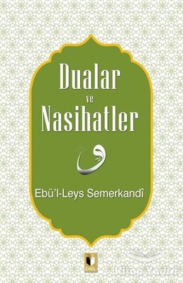 Dualar ve Nasihatler - Ehil Yayınları