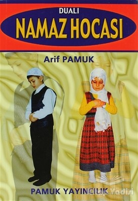 Dualı Namaz Hocası (Namaz-002) - Pamuk Yayıncılık