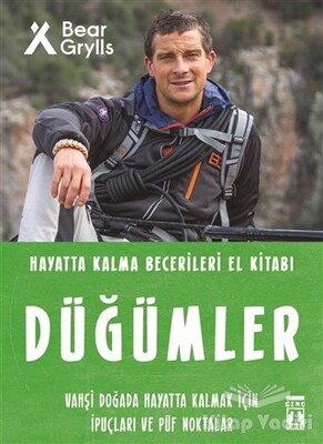 Düğümler - Hayatta Kalma Becerileri El Kitabı - Genç Timaş