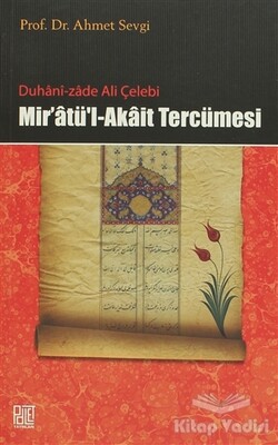 Duhani-zade Ali Çelebi Mir’atü’l-Akait Tercümesi - Palet Yayınları