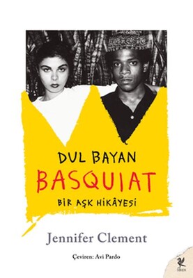 Dul Bayan Basquiat - Siren Yayınları