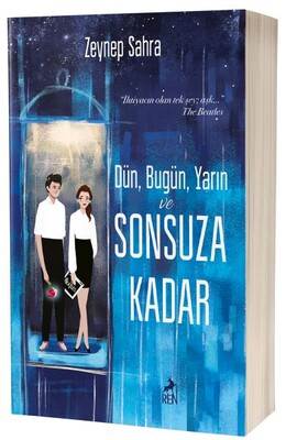 Dün, Bugün, Yarın ve Sonsuza Kadar (Cep Boy) - Ren Kitap