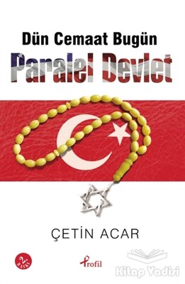 Dün Cemaat Bugün Paralel Devlet - Profil Kitap