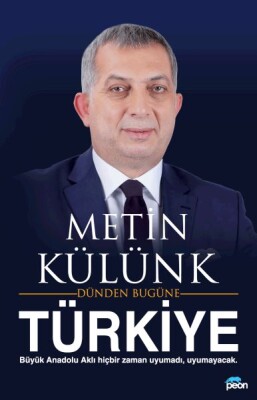 Dünden Bugüne Türkiye - Peon Yayınları