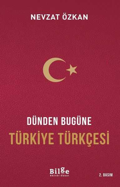 Bilge Kültür Sanat - Dünden Bugüne Türkiye Türkçesi