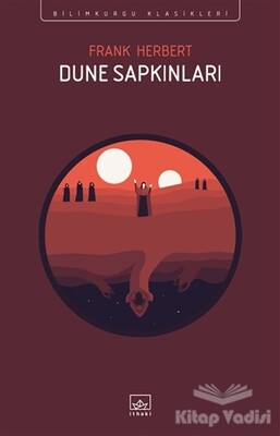 Dune Sapkınları - İthaki Yayınları