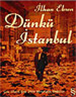Dünkü İstanbul / Çok Dinli, Çok Dilli Mozaiğin Dağılışı - 1