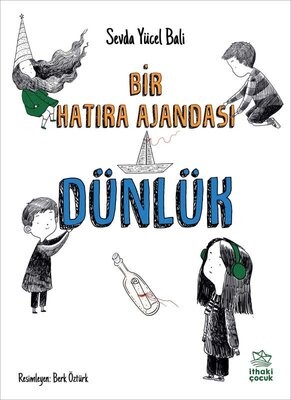 Dünlük - Bir Hatıra Ajandası - İthaki Çocuk Yayınları