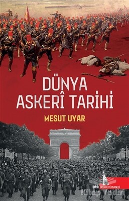 Dünya Askeri Tarihi - Doğu Kütüphanesi